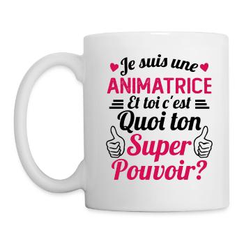 Je suis une Animatrice C'est Mon Super Pouvoir - Mug blanc - blanc - Gauche