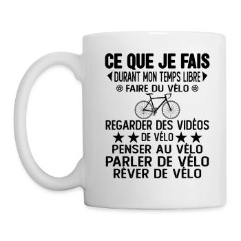Ce Que Je Fais Pendant Mon Temps Libre Vélo - Mug blanc - blanc - Gauche