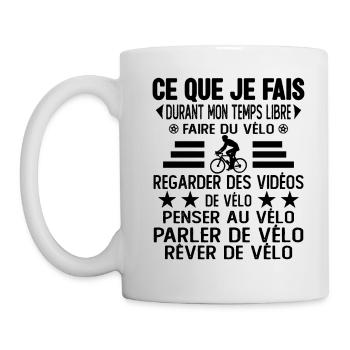 Ce Que Je Fais Pendant Mon Temps Libre Vélo - Mug blanc - blanc - Gauche