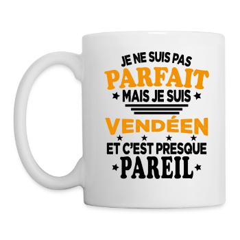 Pas Parfait Je Suis Vendéen Et C'est Pareil - Mug blanc - blanc - Gauche