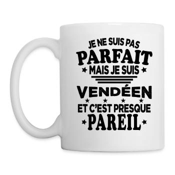 Pas Parfait Je Suis Vendéen Et C'est Pareil - Mug blanc - blanc - Gauche