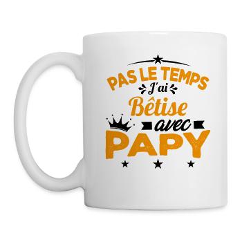 Pas le temps J'ai Bêtise Avec Papy Cadeau - Mug blanc - blanc - Gauche