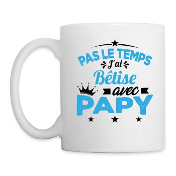 Pas le temps J'ai Bêtise Avec Papy Cadeau - Mug blanc - blanc - Gauche