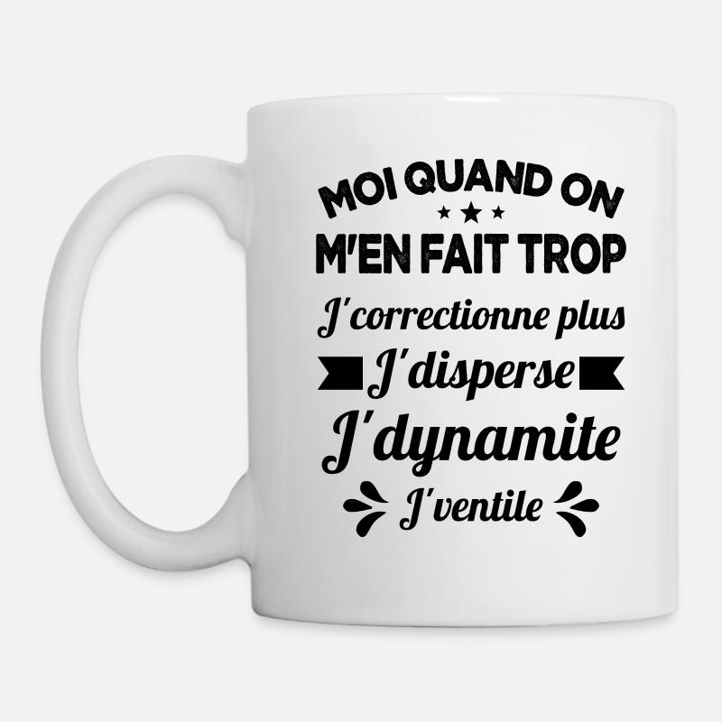 Tontons Flingueurs J'dynamite J'disperse J'ventile - Mug blanc - blanc