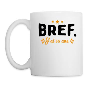 Bref J'Ai 35 Ans Cadeau - Mug blanc - blanc - Gauche