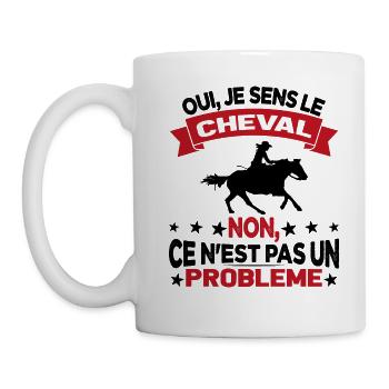 Oui Je Sens Le Cheval non ce n est pas un problème - Mug blanc - blanc - Gauche