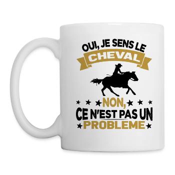 Oui Je Sens Le Cheval non ce n est pas un problème - Mug blanc - blanc - Gauche