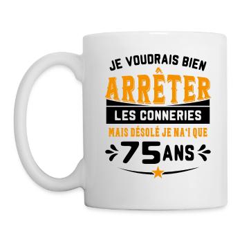 Je Voudrais Bien 75 Ans Humour Cadeau - Mug blanc - blanc - Gauche