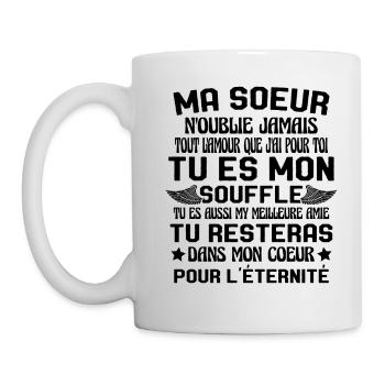 Ma Soeur Es Ma Vie Tu Es Aussi My Meilleure Amie - Mug blanc - blanc - Gauche