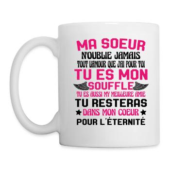 Ma Soeur Es Ma Vie Tu Es Aussi My Meilleure Amie - Mug blanc - blanc - Gauche