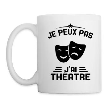 Je Peux Pas J'ai Théâtre Humour Cadeau - Mug blanc - blanc - Gauche