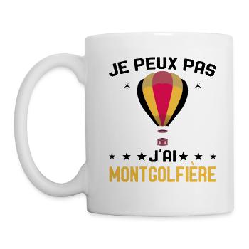 Je peux pas j'ai Montgolfière Humour Montgolfiere - Mug blanc - blanc - Gauche