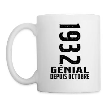 Génial(e) Depuis Octobre 1932 - Mug blanc - blanc - Gauche