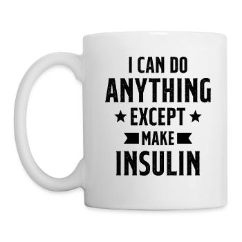 I Can Do Anything Except Make Insulin Diabétiques - Mug blanc - blanc - Gauche