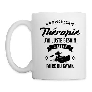 J'ai juste Besoin D'aller Faire du Kayak Humour - Mug blanc - blanc - Gauche