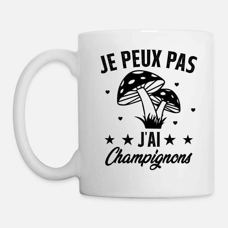 je peux pas j'ai champignons humour - Mug blanc - blanc