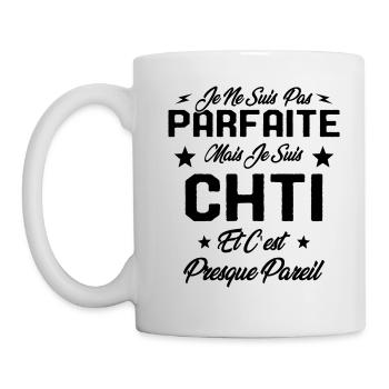 Je ne Suis pas Parfaite Mais je suis Chti Cadeau - Mug blanc - blanc - Gauche