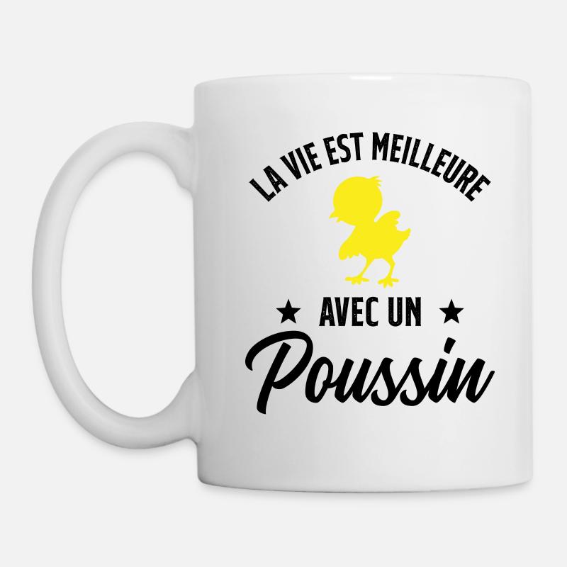 La vie est Meilleure avec un Poussin Cadeau - Mug blanc - blanc