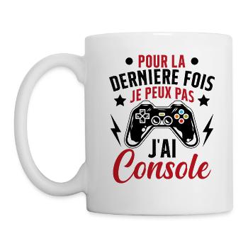 Humour la derniere fois je peux pas j'ai console - Mug blanc - blanc - Gauche