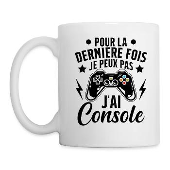Humour la derniere fois je peux pas j'ai console - Mug blanc - blanc - Gauche