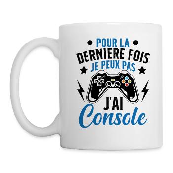 Humour la derniere fois je peux pas j'ai console - Mug blanc - blanc - Gauche