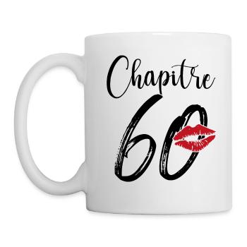 Chapitre 60 Ans Anniversaire Humour Cadeau - Mug blanc - blanc - Gauche