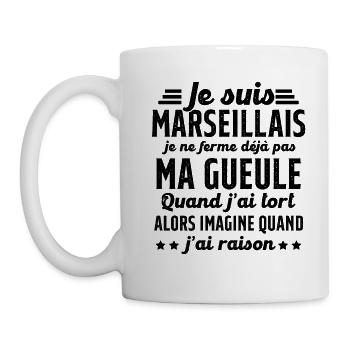Marseillais je ferme pas ma gueule cadeau humour - Mug blanc - blanc - Gauche