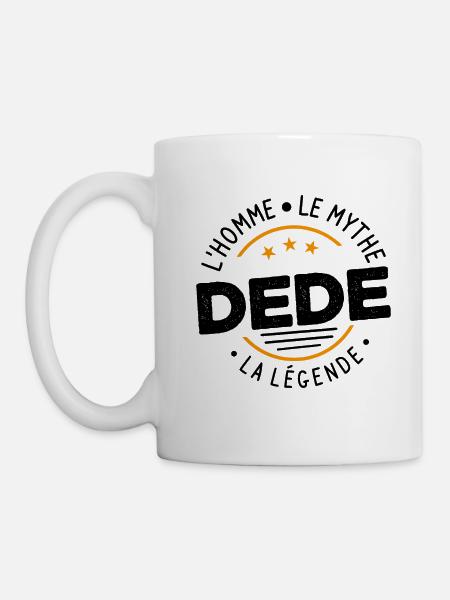 Dede l'homme le mythe la légende Cadeau Humour - Mug blanc - blanc