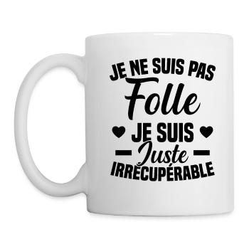 Je Ne Suis Pas Folle Cadeau Humour - Mug blanc - blanc - Gauche