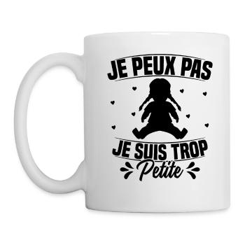 Je peux pas je suis trop Petite - Mug blanc - blanc - Gauche