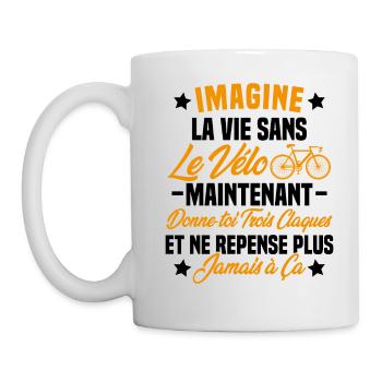 Imagine la vie sans vélo humour Cadeau vélo - Mug blanc - blanc - Gauche
