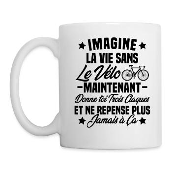 Imagine la vie sans vélo humour Cadeau vélo - Mug blanc - blanc - Gauche
