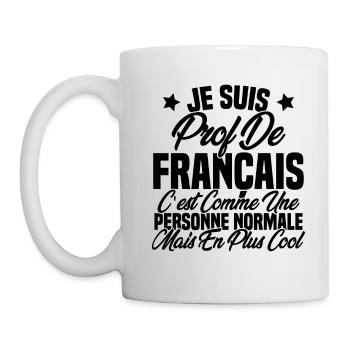 Je suis prof de français Cadeau Prof - Mug blanc - blanc - Gauche