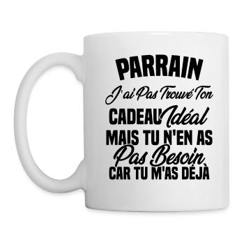 Parrain je n'ai trouvé ton cadeau idéal - Mug blanc - blanc - Gauche