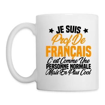 Je suis prof de français Cadeau Prof - Mug blanc - blanc - Gauche