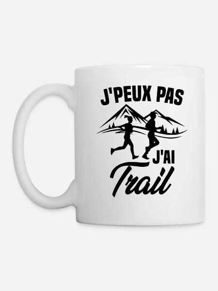 Je Peux Pas J'ai Trail - Mug blanc - blanc
