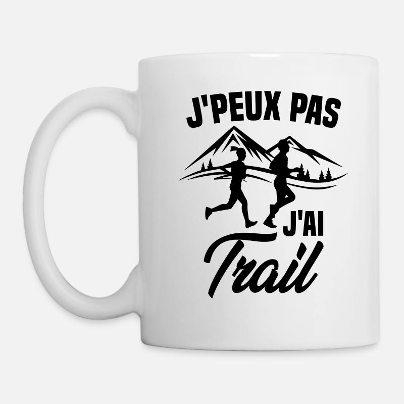 Je Peux Pas J'ai Trail - Mug blanc - blanc