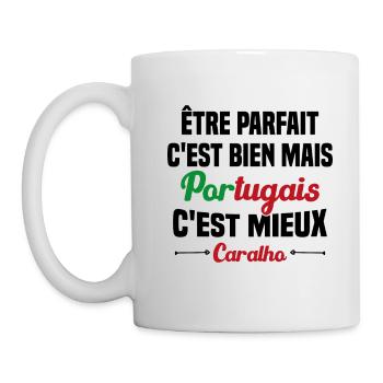 Cadeau être Parfait mais Portugais c'est mieux - Mug blanc - blanc - Gauche