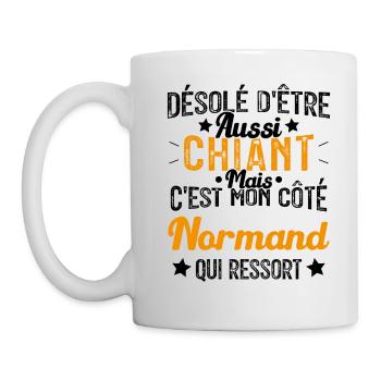 Désolé d'être Chiant c'est mon côté Normand - Mug blanc - blanc - Gauche