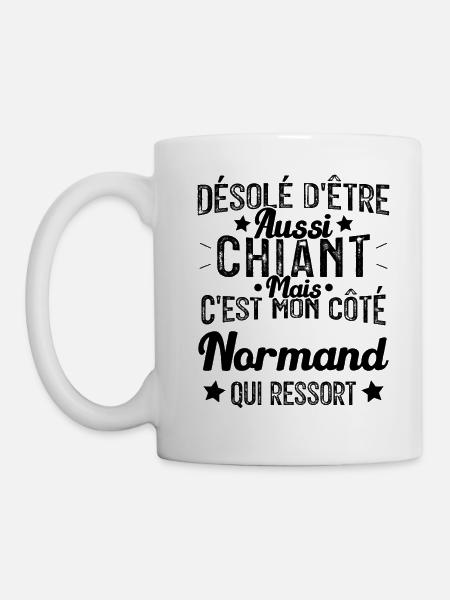 Désolé d'être Chiant c'est mon côté Normand - Mug blanc - blanc