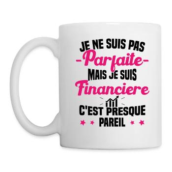 Pas parfaite mais je suis Financière Cadeau - Mug blanc - blanc - Gauche