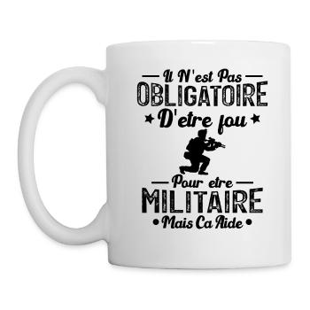 Fou et Militaire - Humour Militaire Cadeau - Mug blanc - blanc - Gauche