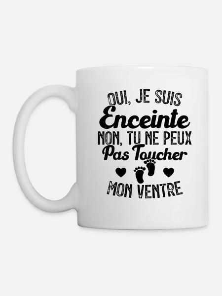 Je suis enceinte touchez pas mon ventre - Mug blanc - blanc