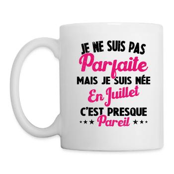 Anniversaire - Pas parfaite mais née en Juillet - Mug blanc - blanc - Gauche