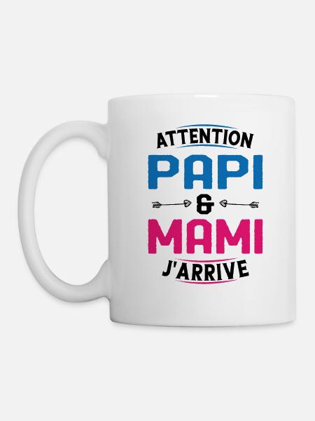 Papi et Mamie j'arrive - Mug blanc - blanc