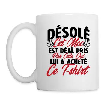 Désolé cet mec est déjà pris par - Mug blanc - blanc - Gauche