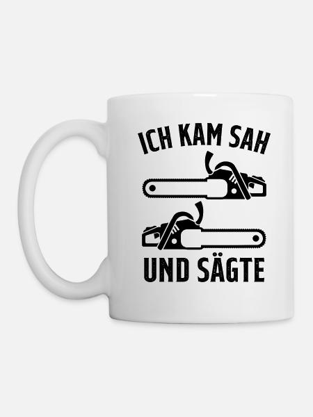 Kettensäge Holzfäller Förster - Tasse - Weiß