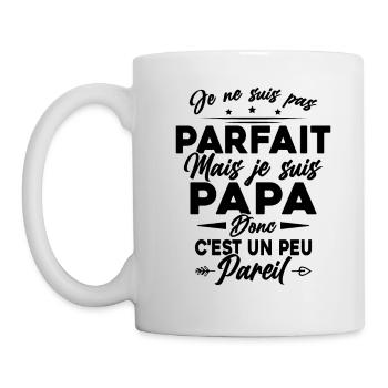 Pas Parfait mais Je suis Un Papa Donc C'est pareil - Mug blanc - blanc - Gauche