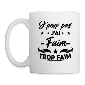 Je Peux Pas J'ai Faim Trop Faim - Mug blanc - blanc - Gauche