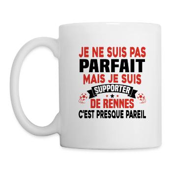 Pas Parfait mais Je suis Supporter de Rennes - Mug blanc - blanc - Gauche